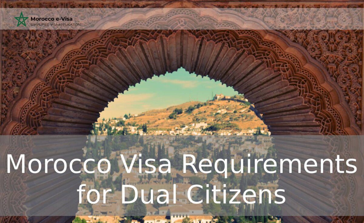 Morocco Visa for Dual Citizens